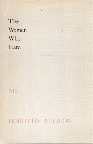 Women Who Hate Me (9780960228423) by Allison, Dorothy