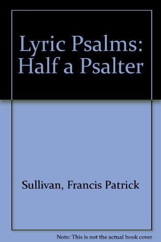 Beispielbild fr Lyric Psalms : Half a Psalter zum Verkauf von Better World Books