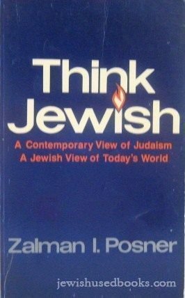 9780960239412: Think Jewish: A contemporary view of Judaism, a Jewish view of today's world