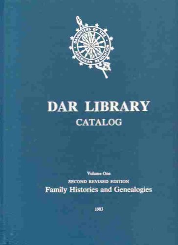Beispielbild fr DAR Library Catalog: Volumes 1 & 2. 2nd Rev. Ed. zum Verkauf von Rob the Book Man