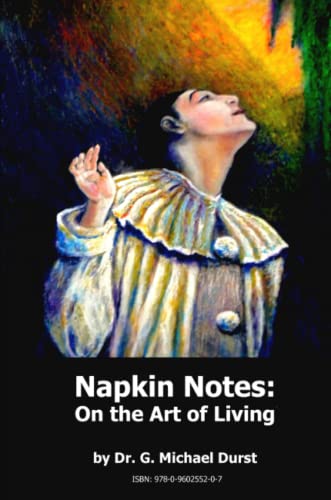 9780960255207: Napkin Notes: On the Art of Living