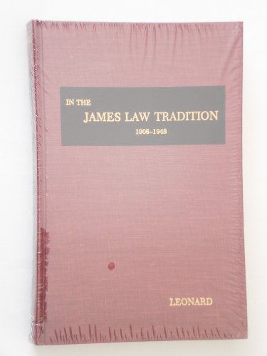 Stock image for In the James Law tradition, 1908-1948 for sale by Wonder Book