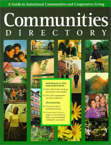 9780960271481: Communities Directory: A Guide to Intentional Communities and Cooperative Living