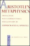 Aristotles Metaphysics (9780960287017) by Aristotle; H. G. Apostle