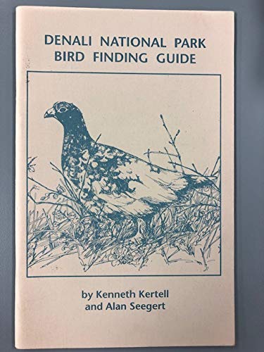 Stock image for Bird Finding Guide to Denali National Park for sale by Night Heron Books