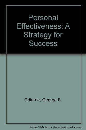Stock image for Personal Effectiveness: A Strategy for Success for sale by Wonder Book