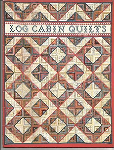 Imagen de archivo de Log Cabin Quilts a la venta por SecondSale