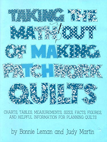 Imagen de archivo de Taking the Math Out of Making Patchwork Quilts a la venta por ZBK Books