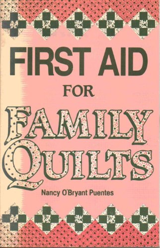 Beispielbild fr First Aid for Family Quilts zum Verkauf von Gil's Book Loft