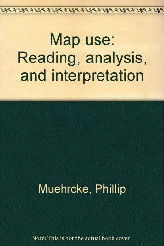 9780960297825: Map use: Reading, analysis, and interpretation