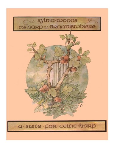 Beispielbild fr The Harp of Brandiswhiere: A Suite for Celtic Harp zum Verkauf von Wonder Book