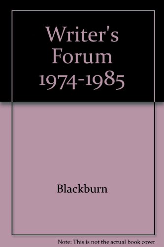 Writer's Forum 1974-1985 (9780960299256) by Blackburn