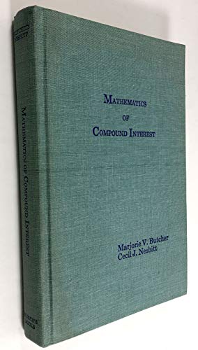 Mathematics of Compound Interest (9780960300013) by Butcher, M. V.; Nesbitt, Cecil J.