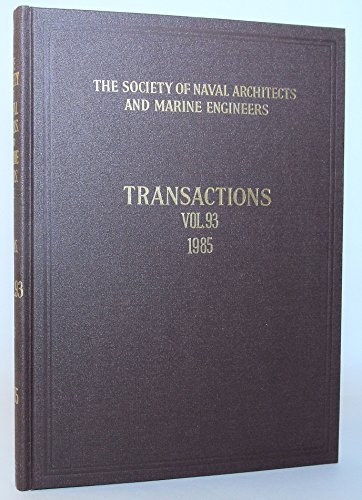Imagen de archivo de Transactions, 1985 (Society of Naval Architects & Marine Engineers Transactions) a la venta por HPB-Red
