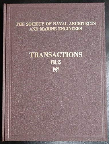 Beispielbild fr Transactions: Society of Naval Architects and Marine Engineers, 1987 (Society of Naval Architects & Marine Engineers Transactions) zum Verkauf von HPB-Red