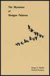 Stock image for Mysteries of Shotgun Patterns for sale by GF Books, Inc.