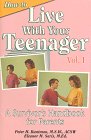 9780960312405: How to Live With Your Teenager: 1