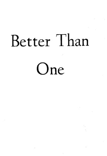 9780960314607: Better Than One