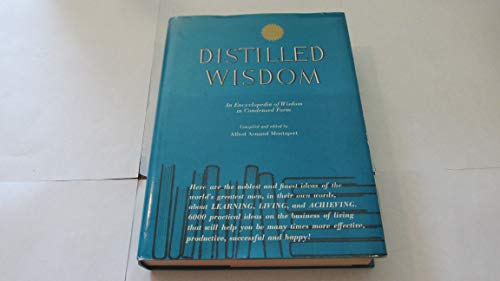 9780960317400: Distilled Wisdom
