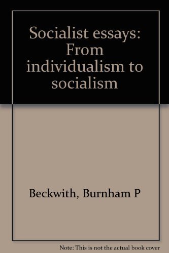 9780960326211: Socialist essays: From individualism to socialism