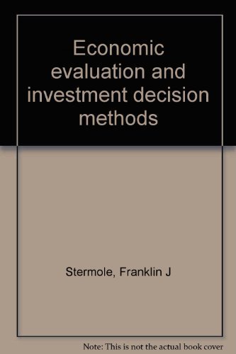 Stock image for Economic evaluation and investment decision methods for sale by ThriftBooks-Dallas