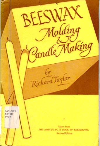 Imagen de archivo de Beeswax: Molding and Candle Making a la venta por Wonder Book