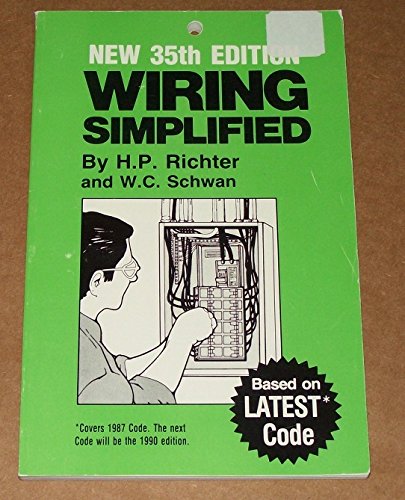 Imagen de archivo de Wiring Simplified : Based on 1987 Code a la venta por Better World Books