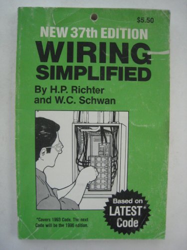 Imagen de archivo de Wiring Simplified : Based on 1993 Code a la venta por Better World Books