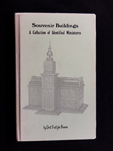 9780960342006: Souvenir Buildings: A Collection of Identified Miniatures