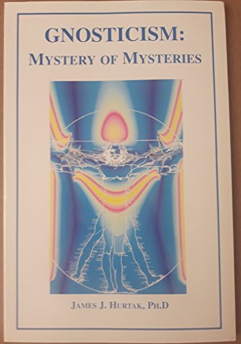 Beispielbild fr Gnosticism: Mystery of Mysteries zum Verkauf von ThriftBooks-Atlanta