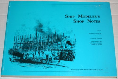 Imagen de archivo de Ship Modeler's Shop Notes a la venta por WILLIAM BLAIR BOOKS