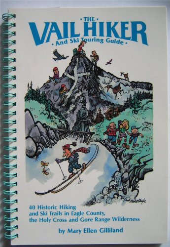 Imagen de archivo de Vail Hiker and Ski Touring Guide a la venta por Better World Books