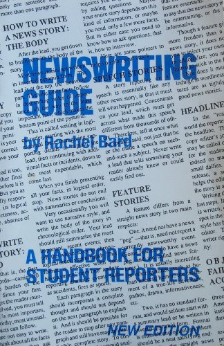 Stock image for Newswriting guide: A handbook for student reporters for sale by POQUETTE'S BOOKS