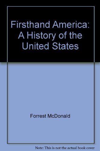 Imagen de archivo de Firsthand America : A History of the United States a la venta por Better World Books