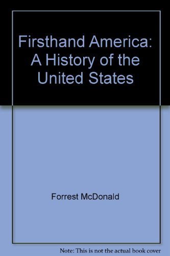 Stock image for Firsthand America : A History of the United States for sale by Better World Books