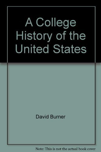 9780960372683: A College History of the United States