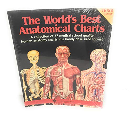 Imagen de archivo de The Worlds Best Anatomical Charts : A Collection of 37 Medical School Quality Human Anatomy Charts in a Handy Desk-Sized Format a la venta por Goodwill of Colorado