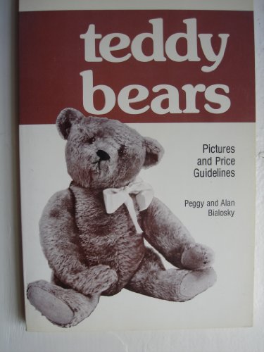 The First Teddy Bears: Pictures and Price Guidelines