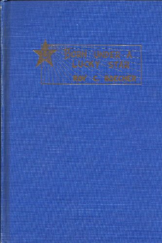 9780960376209: "Born Under a Lucky Star": An Account of Good Fortune as Evidenced By a Lifetime of Hunting Exeriences Around the Globe