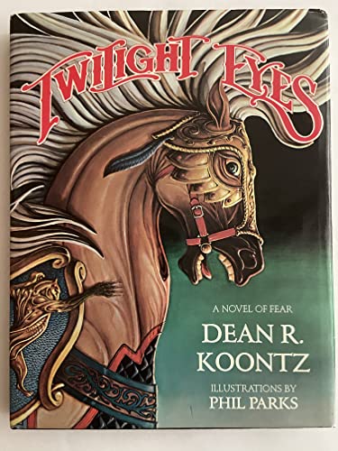 Beispielbild fr Twilight Eyes / Written by Dean R. Koontz ; Illustrations by Phil Parks zum Verkauf von WorldofBooks