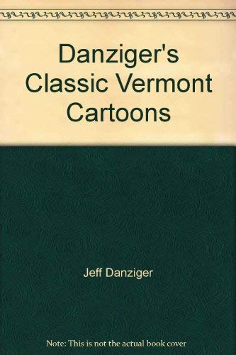 Vermont Cartoon (9780960390014) by Danziger, Jeff