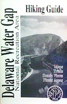 Hiking guide to Delaware Water Gap National Recreation Area (9780960396689) by Steele, Michael
