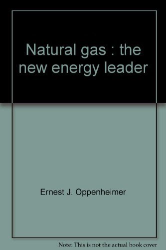 Stock image for Natural Gas : The New Energy Leader for sale by Better World Books