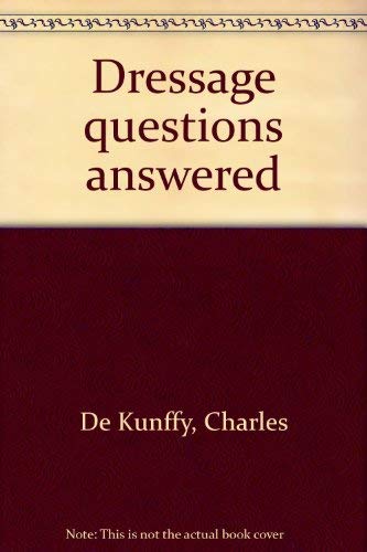 Imagen de archivo de Dressage Questions Answered a la venta por Hawking Books
