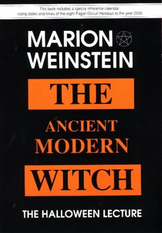 Stock image for The Ancient/Modern Witch : The Halloween Lecture for sale by Better World Books