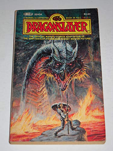 Imagen de archivo de DRAGONSLAYER Official Marvel Comics Adaptation of the Spectacular Paramount/Disney Motion Picture; Marvel Illustratedbook in Full Color. a la venta por Comic World