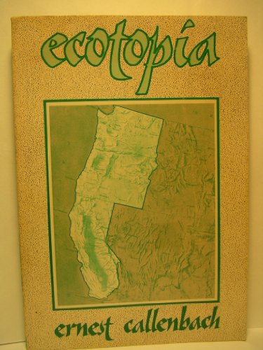 Imagen de archivo de Ecotopia a la venta por SecondSale