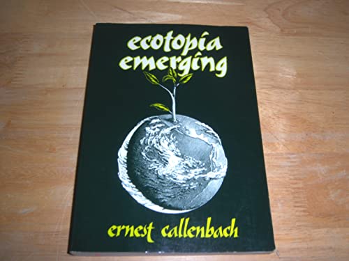 9780960432035: Ecotopia Emerging