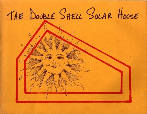 9780960442218: Double Shell Solar House