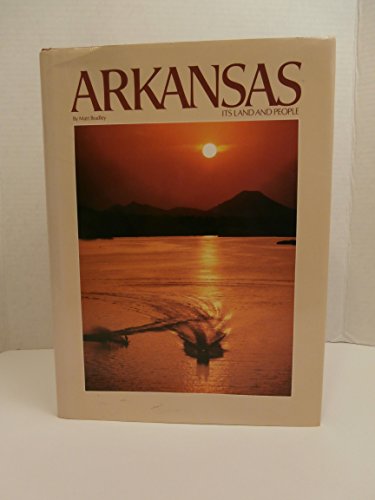 Stock image for Arkansas, Its Land and People for sale by ThriftBooks-Atlanta